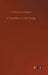 A Traveller in Little Things by William Henry Hudson