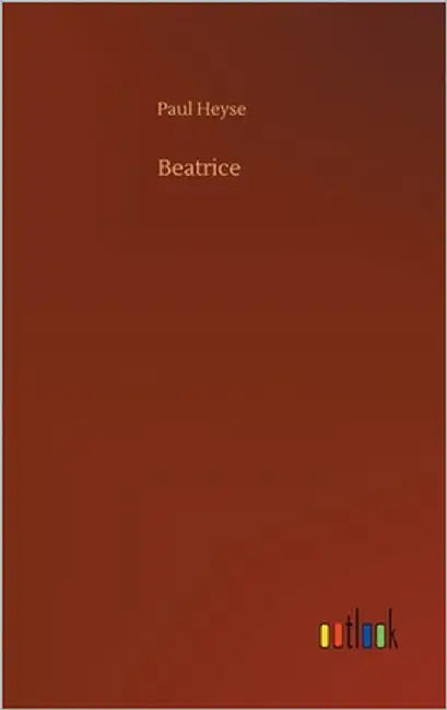 Beatrice by Heyse, Paul