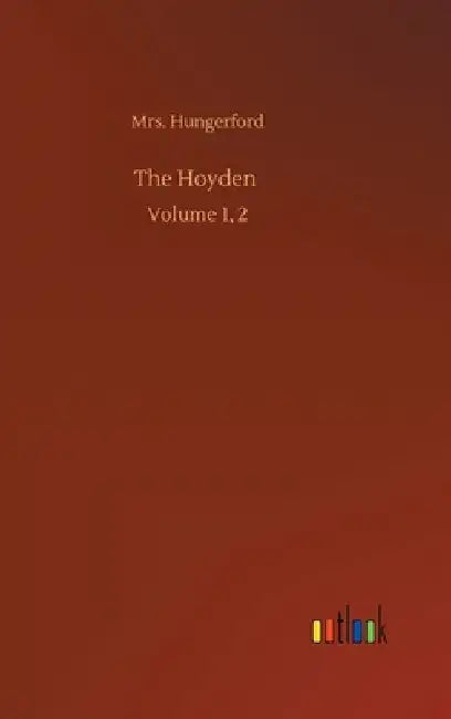 The Hoyden: Volume 1, 2 by Hungerford
