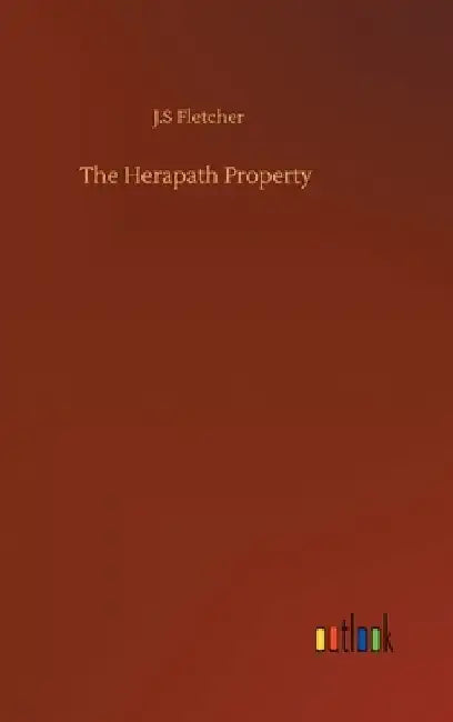 The Herapath Property by J. S. Fletcher