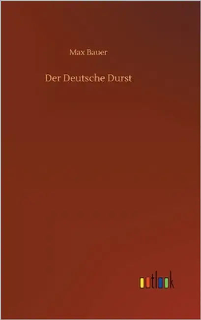 Der Deutsche Durst by Bauer, Max