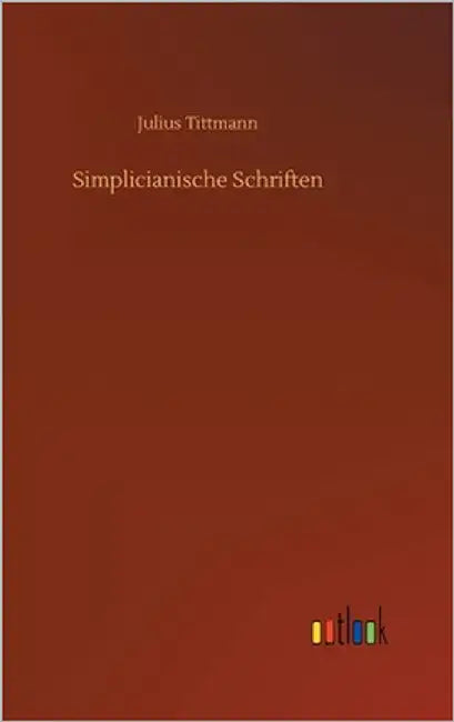 Simplicianische Schriften by Tittmann, Julius