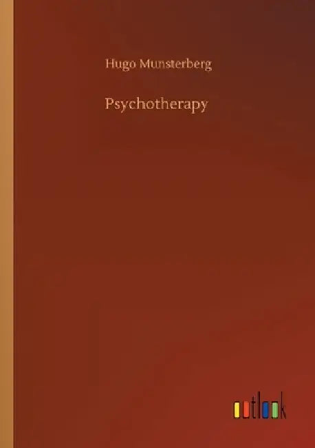 Psychotherapy by Hugo Munsterberg