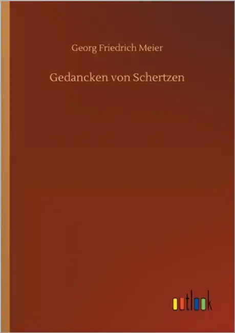 Gedancken von Schertzen by Meier, Georg Friedrich