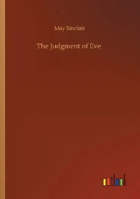 The Judgment of Eve by May Sinclair