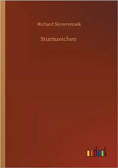 Sturmzeichen by Skowronnek, Richard