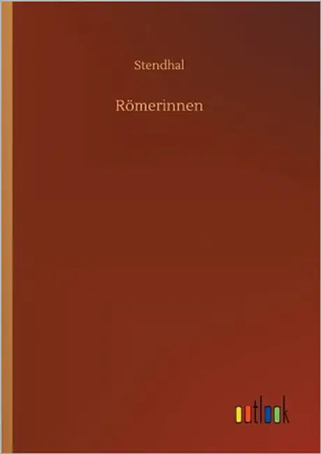 Römerinnen by Stendhal