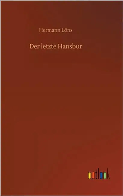 Der letzte Hansbur by Löns, Hermann