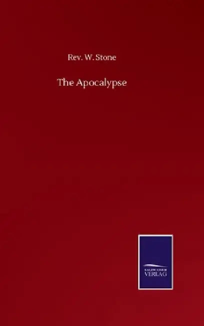 The Apocalypse by W. Stone