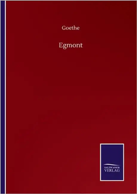 Egmont by Goethe