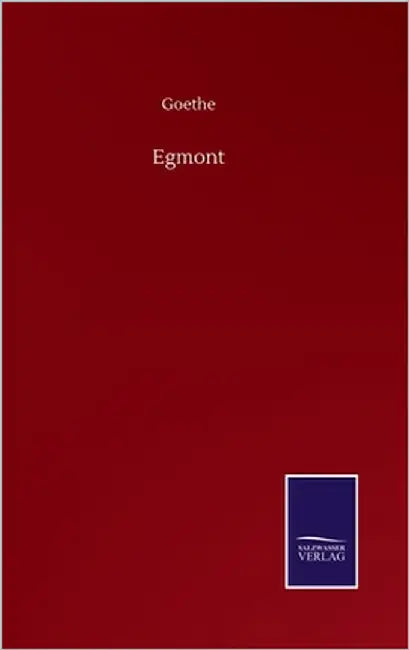 Egmont by Goethe