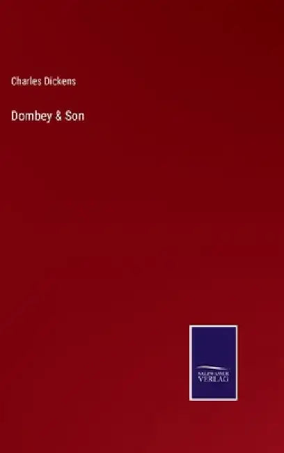 Dombey & Son by Charles Dickens