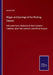 Wages and Earnings of the Working Classes: With some Facts illustrative of their Economic Condition, draw from Authentic and official Sources by Leone Levi