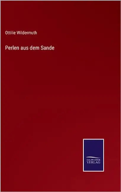 Perlen aus dem Sande by Wildermuth, Ottilie