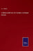 A Written Arithmetic, for Common and Higher Schools by G. A. Walton