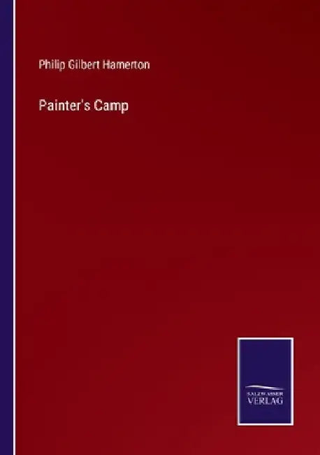 Painter's Camp by Philip Gilbert Hamerton