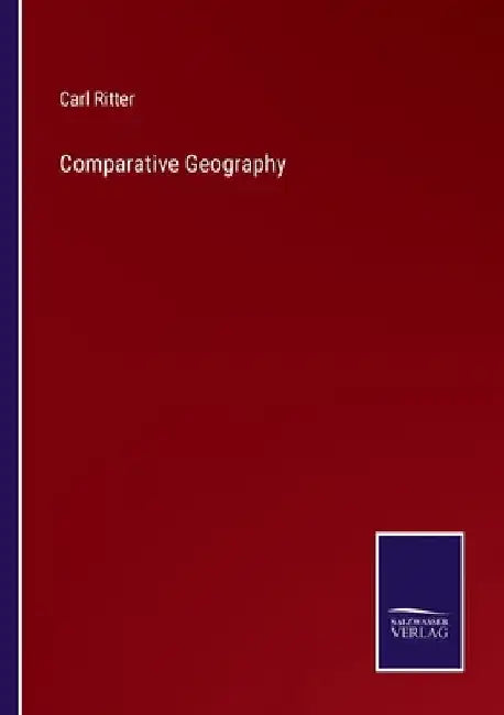 Comparative Geography by Carl Ritter