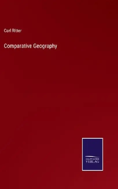Comparative Geography by Carl Ritter