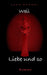 weil Liebe und so by Jana Rommel
