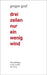 drei zeilen nur ein wenig wind by Graf, Gregor