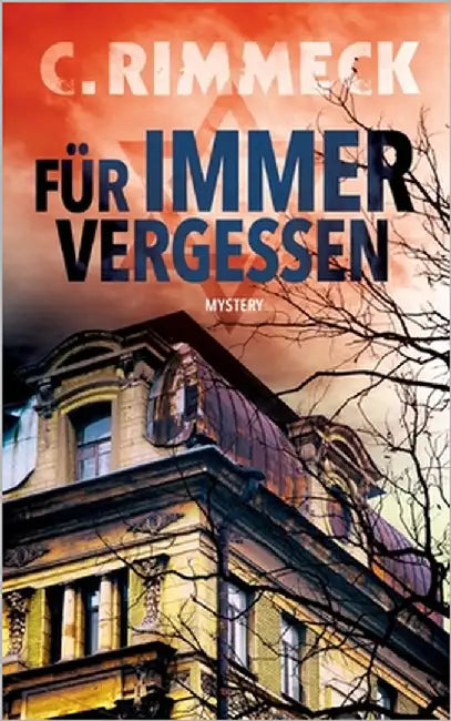 Für Immer Vergessen: Eheleute Past 1 by Rimmeck, C.
