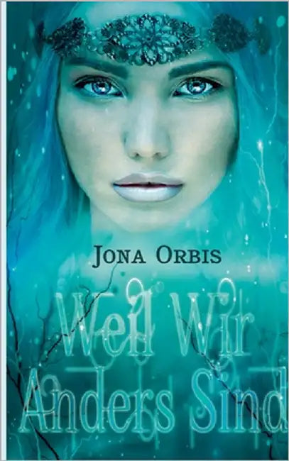 Weil wir anders sind by Orbis, Jona