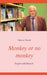 Monkey or no monkey: English und Deutsch by Dietmar Dressel