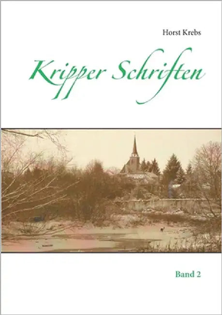 Kripper Schriften: Band 2 by Krebs, Horst