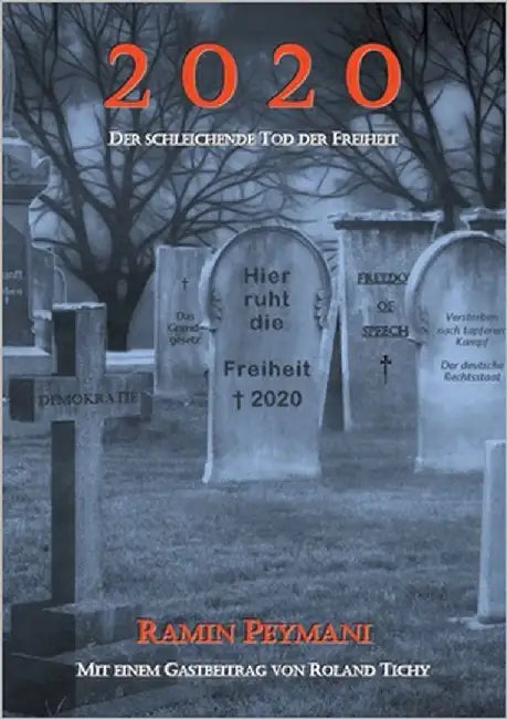 2020: Der schleichende Tod der Freiheit by Peymani, Ramin