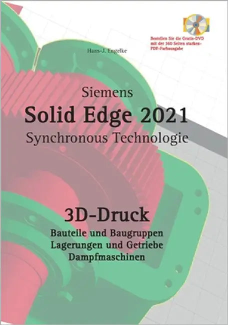 Solid Edge 2021 3D-Druck by Engelke, Hans-J