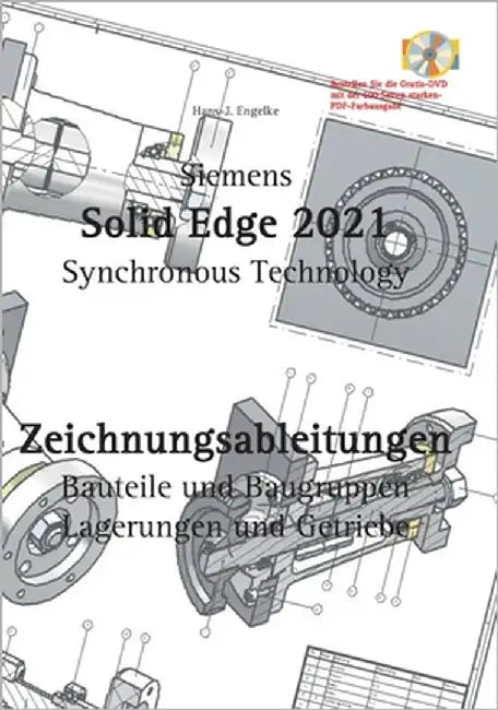 Solid Edge 2021 Zeichnungsableitungen by Engelke, Hans-J