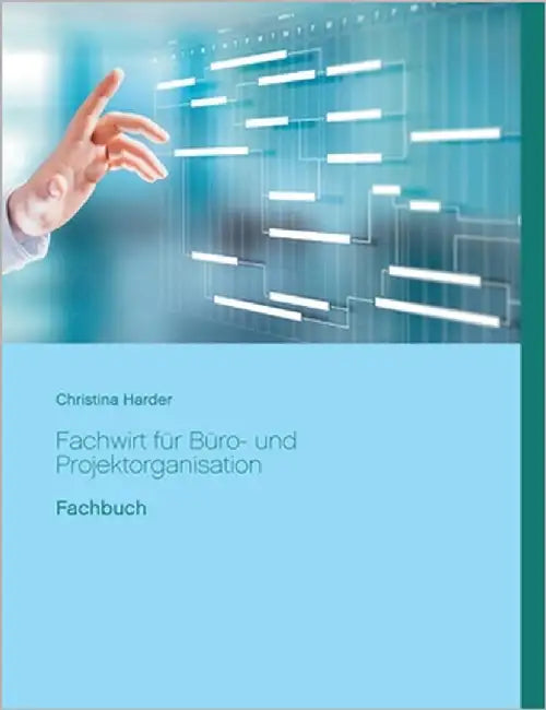 Fachwirt für Büro- und Projektorganisation: Fachbuch by Harder, Christina