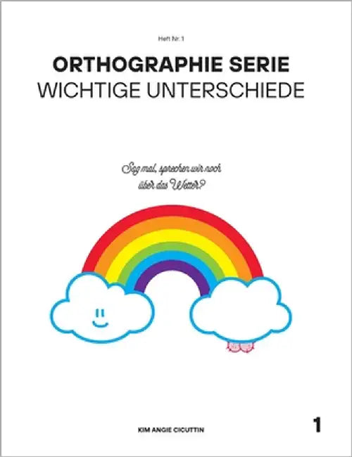 Orthographie Serie: Wichtige Unterschiede Heft 1 by Cicuttin, Kim Angie