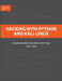 Hacking with Python and Kali-Linux: Develop your own Hackingtools with Python in Kali-Linux by Alicia Noors