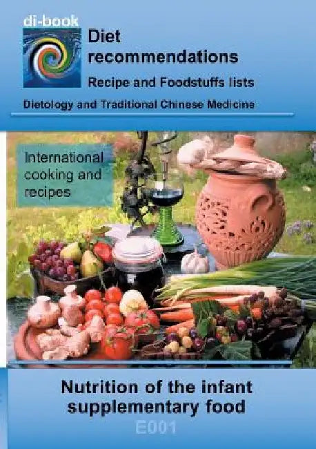 Nutrition of the infant - supplementary food: E001 DIETETICS - Universal - Nutrition of the infant - supplementary food by Josef Miligui