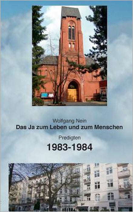 Das Ja zum Leben und zum Menschen, Band 12: Predigten 1983-1984 by Wolfgang Nein
