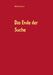 Das Ende der Suche by Ug Krishnamurti