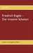 Friedrich Engels - Der kreative Schatten: Europas rote Gespenster Band 2 by Hein Paler