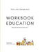 Workbook Education: Personal and employee education by Gianni Liscia