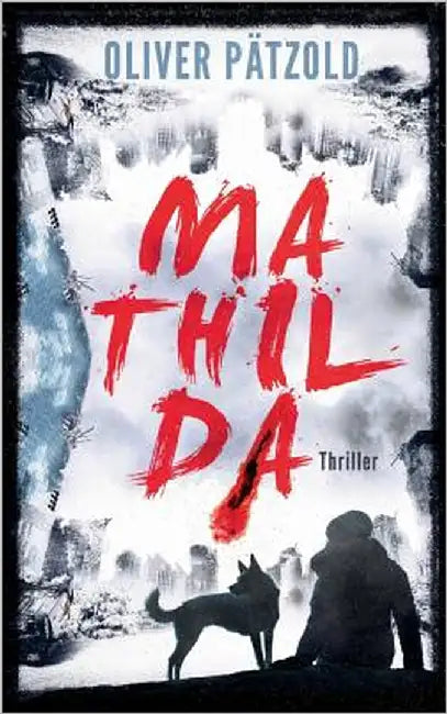 Mathilda by Pätzold, Oliver