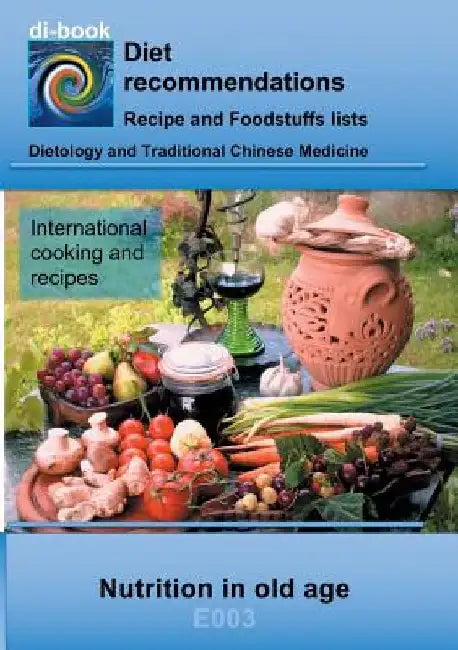 Nutrition in old age: E003 DIETETICS - Universal - Nutrition in old age by Josef Miligui