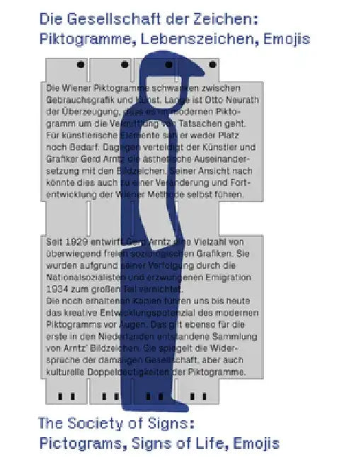 The Society of Signs: Pictograms, Signs of Life, Emojis by Anja Dorn