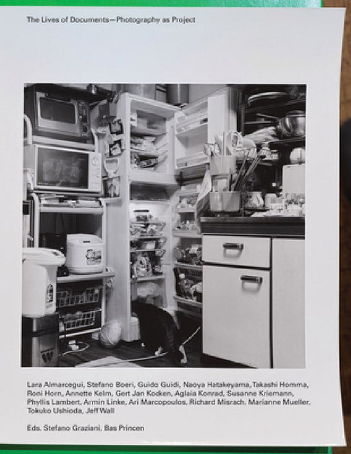 The Lives of Documents: Photography as Project by Bas Princen