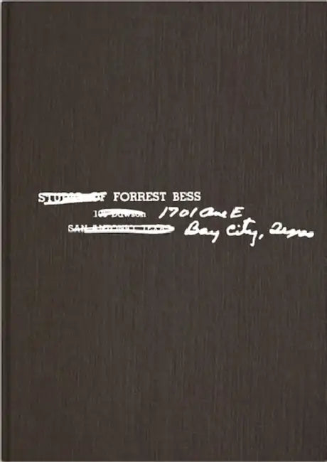 Forrest Bess by Forrest Bess, Moritz Wesseler, Tomma Abts