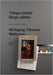 Wolfgang Tillmans: Things Matter by Wolfgang Tillmans, Dennis Brzek