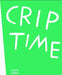 Crip Time by Susanne Pfeffer