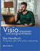 Visio anpassen und programmieren: Das Handbuch. Für Visio 2013, 2016, 2019 und Visio in Microsoft 365 by Martin, René
