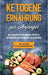 Ketogene Ernährung für Anfänger: Die leckersten ketogenen Rezepte, um gesund und natürlich abzunehmen - inkl. wichtigem Ketose-Hintergrundwissen by Tanja Goedeke