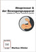 Akupressur & der Bewegungsapparat: Leitfaden für Trainer, Coaches & Sportler by Hitzler, Markus