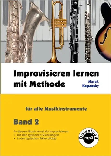 Improvisieren lernen mit Methode: für alle Musikinstrumente / Band 2 by Kopansky, Marek